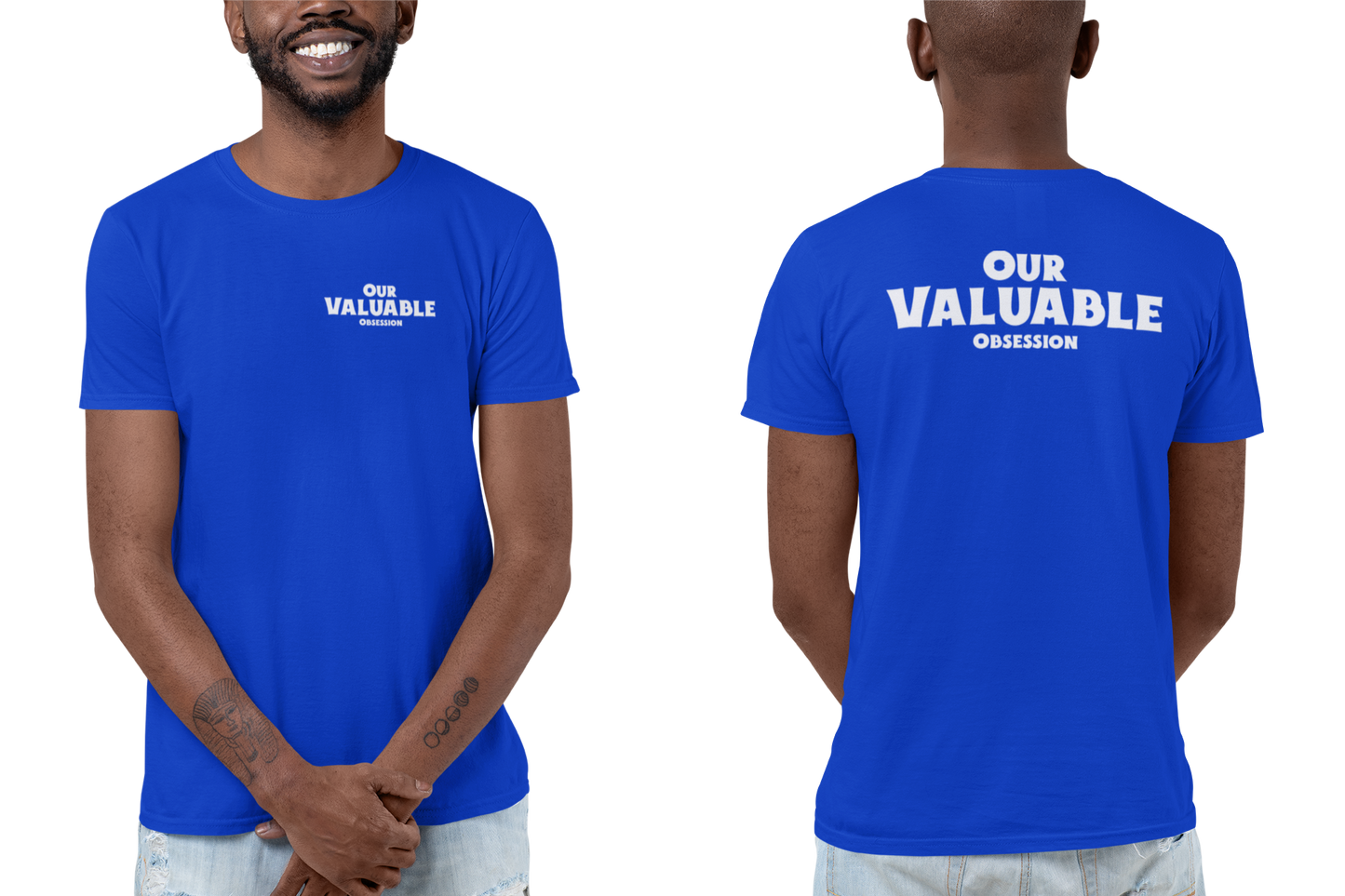 Our Valuable Obsession Tee