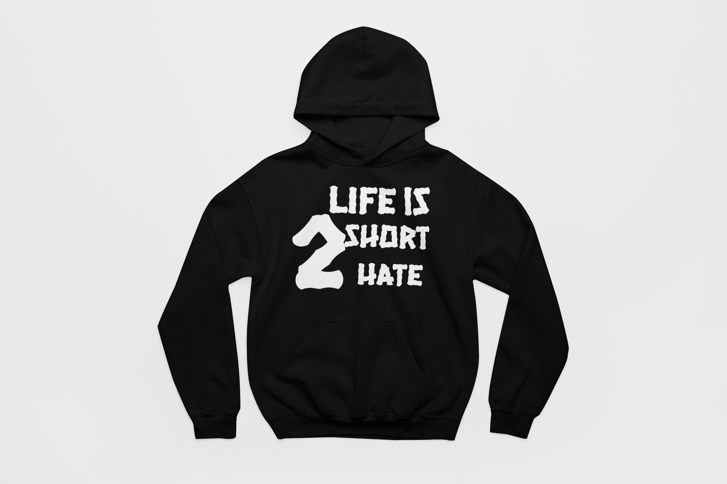 Life Is 2 Short Hoodie
