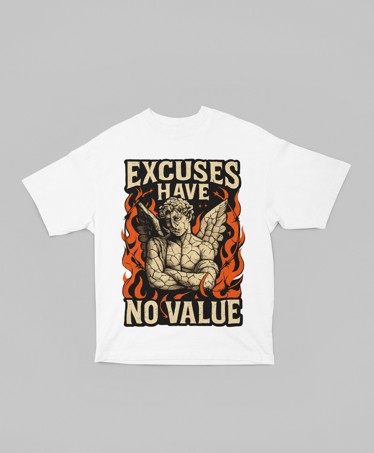 EXCUSES HAVE NO VALUE Oversized Tee