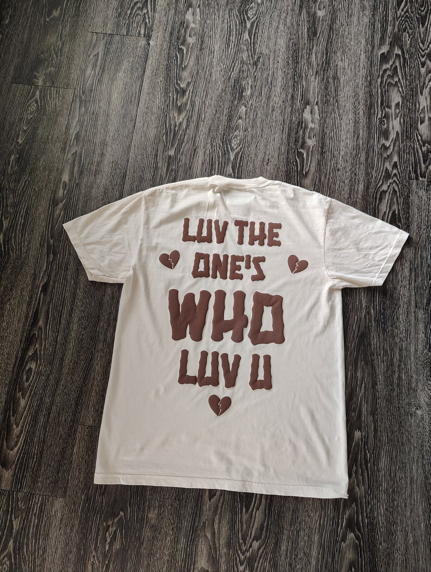 Luv The Ones Who Luv U Vintage Tee Puff