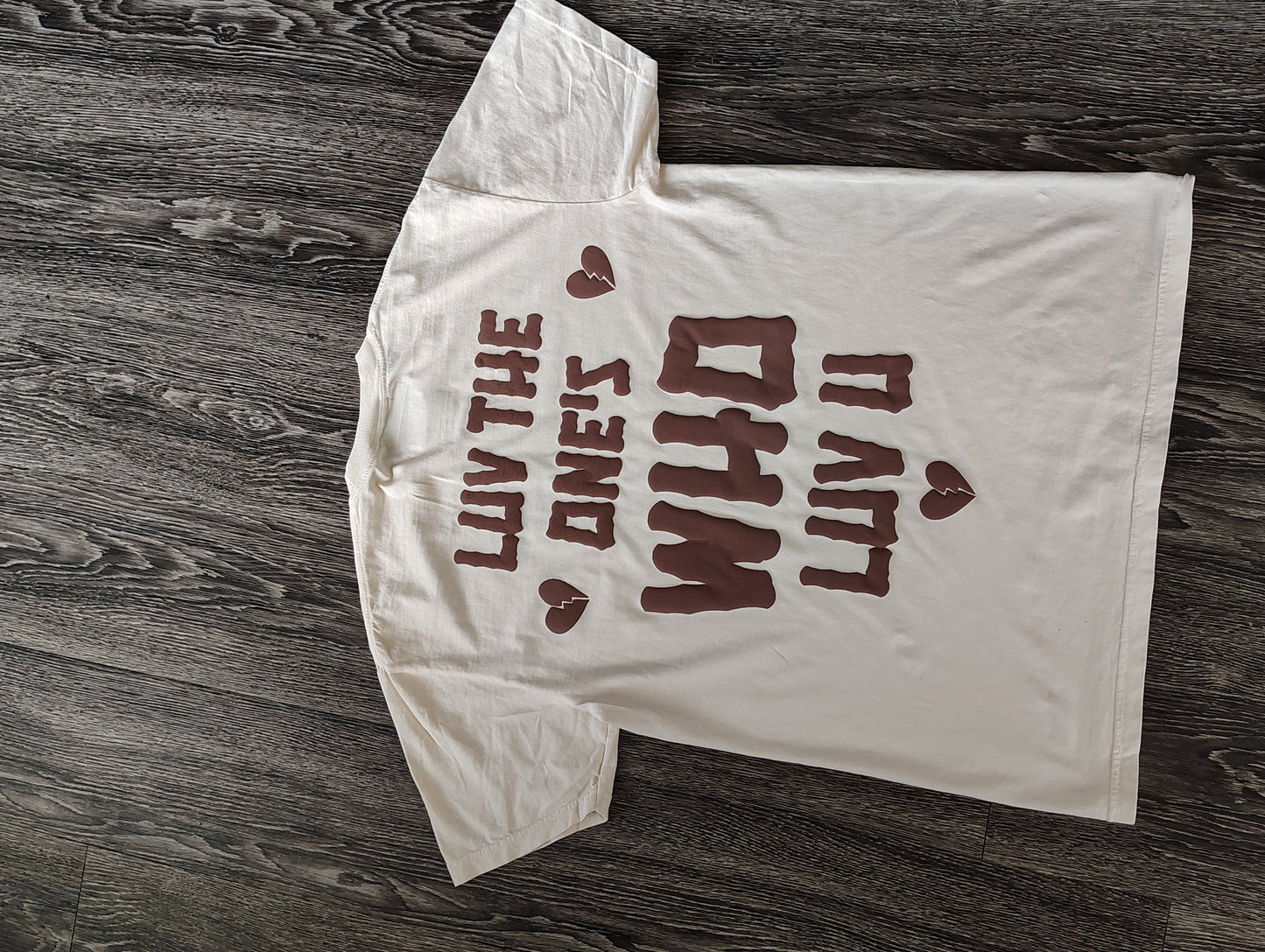 Luv The Ones Who Luv U Vintage Tee Puff