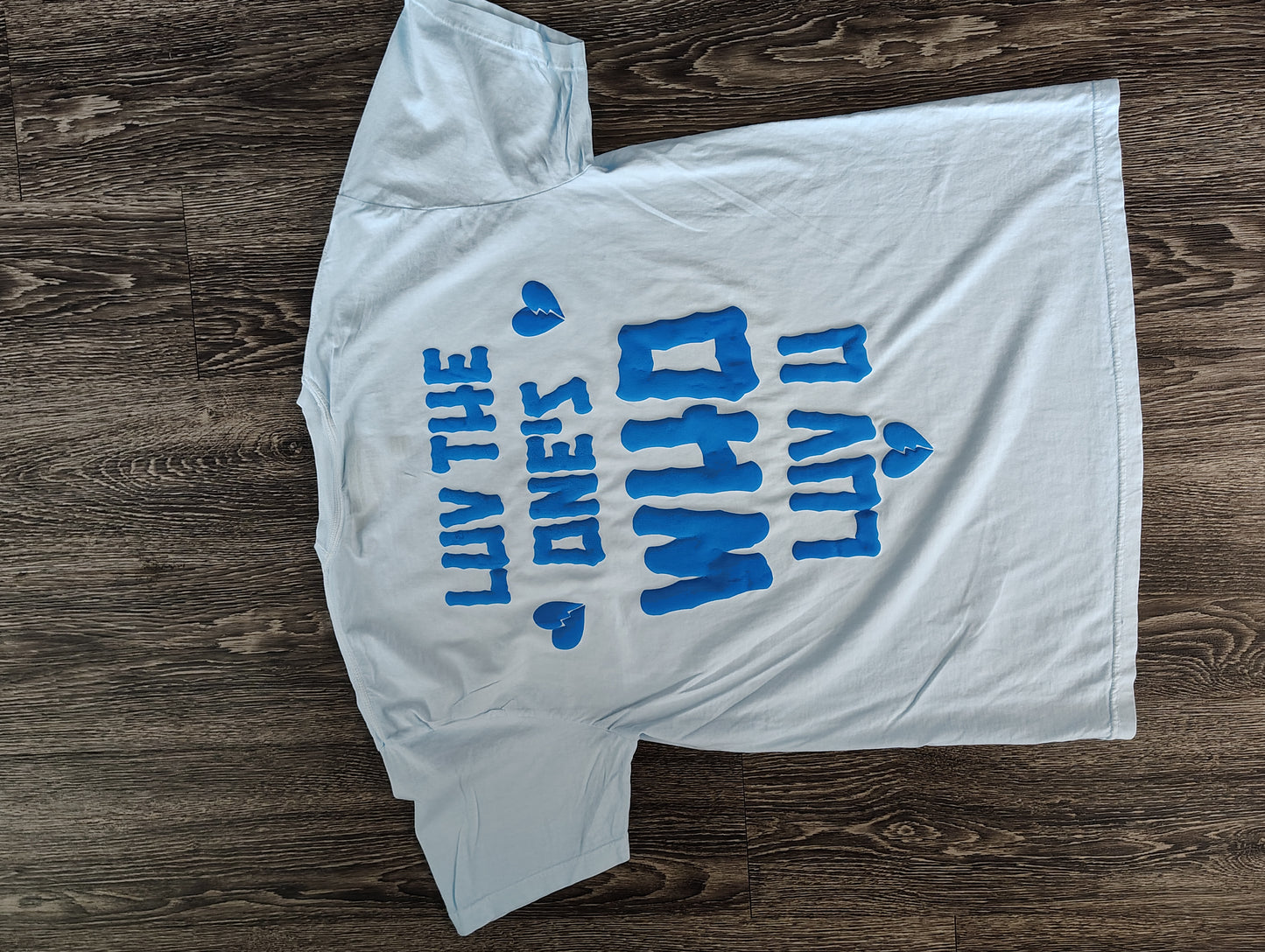 Luv The Ones Who Luv U Vintage Tee Puff